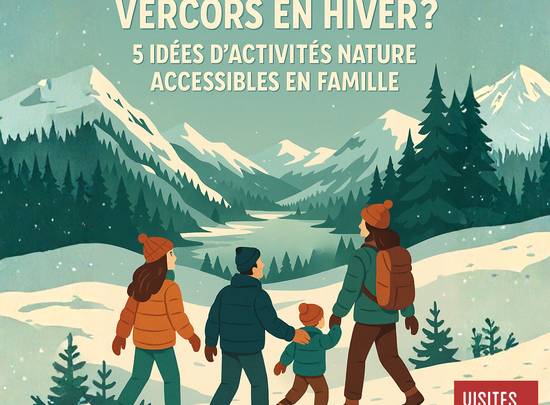 Que faire dans le Vercors en hiver ? 5 idées d’activités nature accessibles en famille