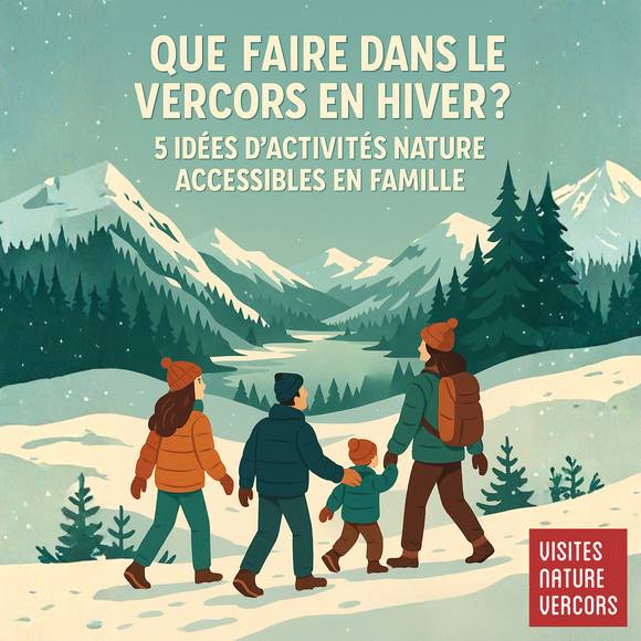 img-que-faire-dans-le-vercors-en-hiver-5-idees-dactivites-nature-accessibles-en-famille